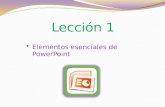 Lección 1  Elementos esenciales de PowerPoint. 1. Explique los pasos para iniciar PowerPoint 1 2 3 4.