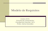 Modelo de Requisitos Centro ISYS Escuela de Computación Facultad de Ciencias. UCV Profa. Zulma González.
