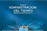 PROGRAMA INSTITUCIONAL DE TUTORIASAGOSTO - DICIEMBRE DOS MIL DOCE SESIÓN 5 ADMINISTRACION DEL TIEMPO FORMATO DGEST/PNT/ADT11.