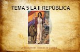 TEMA 5 LA II REPÚBLICA 2º Bachillerato Historia de España.