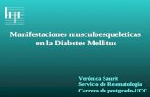 Manifestaciones musculoesqueleticas en la Diabetes Mellitus Verónica Saurit Servicio de Reumatología Carrera de postgrado-UCC.