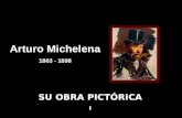 Arturo Michelena 1863 - 1898 SU OBRA PICTÓRICA I.