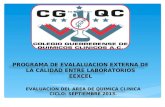 PROGRAMA DE EVALALUACION EXTERNA DE LA CALIDAD ENTRE LABORATORIOS EEXCEL EVALUACION DEL AREA DE QUIMICA CLINICA CICLO: SEPTIEMBRE 2013. EVALUACION DEL.