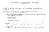 Metafitas con flor_Estructura y organización CRÉDITOS Autoría de la presentación en Power Point: Juan Ignacio Noriega Iglesias Texto (con modificaciones)