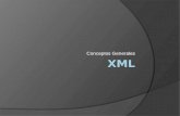 Conceptos Generales. Lenguaje XML (eXtensible Markup Language)  Definido por la W3C, a traves de una recomendación (World Wide Web Consortium: Comunidad.