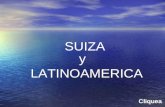 SUIZA y LATINOAMERICA Cliquea Para reflexión y ACCIÓN.