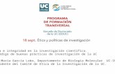 Ética e integridad en la investigación científica. El código de buenas prácticas de Investigación de la UC Juan María García Lobo, Departamento de Biología.