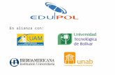 En alianza con:. EDUPOL, es una empresa que tiene origen en Brasil y está presente en Colombia cumpliendo una misión fundamental: llevar procesos de alta.
