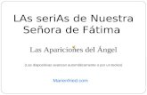 LAs seriAs de Nuestra Señora de Fátima Las Apariciones del Ángel Marienfried.com (Las diapositivas avanzan automáticamente o por un tecleo)