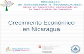 Crecimiento Económico en Nicaragua. Contenido  Caracterizando el crecimiento  Determinantes del crecimiento  Estrategia y prioridades  Lecciones.