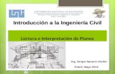 Lectura e Interpretación de Planos Estelí, Mayo 2012 Introducción a la Ingeniería Civil Ing. Sergio Navarro Hudiel.
