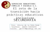 El reto de la transición hacia prácticas educativas inclusivas Psic. Alicia de la Peña Rode Teléfono: 04455 54559259 Correo: gb7777@prodigy.net.mx SERVICIOS.