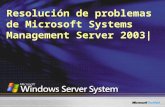 Resolución de problemas de Microsoft Systems Management Server 2003|
