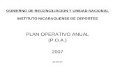 GOBIERNO DE RECONCILIACION Y UNIDAD NACIONAL INSTITUTO NICARAGUENSE DE DEPORTES PLAN OPERATIVO ANUAL (P.O.A.) 2007 23-04-07.