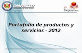 Portafolio de productos y servicios - 2012. ¿ Qué es Cooperbase ? Cooperativa multiactiva de Aporte y Crédito creada hace 68 años que opera con fines.