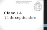 Clase 14 14 de septiembre Pontificia Universidad Católica de Chile Programa Emprender- Lenguaje Rosario Zavala (razavala@uc.cl)