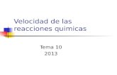 Velocidad de las reacciones quimicas Tema 10 2013.