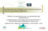 Red Nacional de Teledetección Ambiental (RNTA) Informe actividades 2009/2010 GRUPO TECNOLOGÍAS DE LA INFORMACIÓN GEOGRÁFICA LABORATORIO DE ESPECTRO-RADIOMETRÍA.
