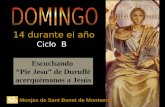 Escuchando Pie Jesu de Duruflé acerquémonos a Jesús Ciclo B 14 durante el año Monjas de Sant Benet de Montserrat.