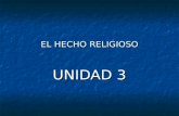 EL HECHO RELIGIOSO UNIDAD 3. EL HECHO RELIGIOSO LA CIENCIA HA RESUELTO MUCHOS ENIGMAS DEL UNIVERSO LA TECNICA PERMITE: LA CIENCIA HA RESUELTO MUCHOS ENIGMAS.