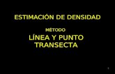 1 ESTIMACIÓN DE DENSIDAD MÉTODO LÍNEA Y PUNTO TRANSECTA.