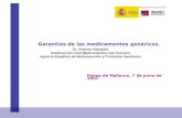 Garantías de los medicamentos genéricos. Dr. Antonio Blázquez Subdirección Gral Medicamentos Uso Humano Agencia Española de Medicamentos y Productos Sanitarios.