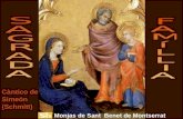 Càntico de Simeón (Schmitt) Monjas de Sant Benet de Montserrat.
