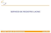 LACNIC Jornada de Entrenamiento Lima Peru SERVICIO DE REGISTRO LACNIC.