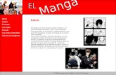© 2008 Francesc Usón i Vallès / 1º Eso B / EL Manga Inicio Estilos El anime Los otaku Fansub Las mas conocidas Galería de imágenes El manga nace de una.