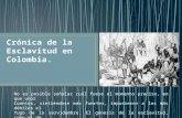 Cronica Esclavitud en Colombia.pptx