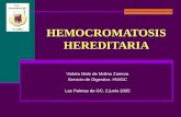 HEMOCROMATOSIS HEREDITARIA Violeta Malo de Molina Zamora Servicio de Digestivo. HUIGC Las Palmas de GC, 2 junio 2005.
