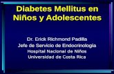 Diabetes Mellitus en Niños y Adolescentes Dr. Erick Richmond Padilla Jefe de Servicio de Endocrinología Hospital Nacional de Niños Universidad de Costa.