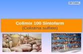 Colimix 100 Sintofarm (Colistina sulfato). La colistina es un antibiótico polipeptídico, que se obtiene del caldo de fermentación inoculado con el Bacillus.