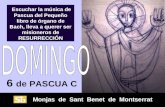 Monjas de Sant Benet de Montserrat 6 de PASCUA C Escuchar la música de Pascua del Pequeño libro de órgano de Bach, lleva a querer ser misioneros de RESURRECCIÓN.