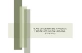 PLAN DIRECTOR DE VIVIENDA Y REGENERACIÓN URBANA 2010-2013.