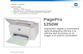 KONICA MINOLTA PRINTING SOLUTIONS U.S.A., Inc. PagePro 1250W Impresión rápida y económica para la pequeña oficina o la oficina que funciona en el hogar.