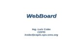 WebBoard Ing. Luis Cobo CEPIS lcobo@cepis.ops-oms.org.