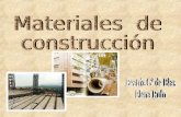 Materiales de construcción Materiales cerámicos Piedra para construcción Arcillas y derivados Cementos y hormigones YesoVidrio.