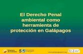 El Derecho Penal ambiental como herramienta de protección en Galápagos.