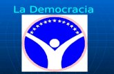 ¿Qué es la democracia? Democracia es una forma de organización de grupos de personas, cuya característica predominante es que la titularidad del poder.