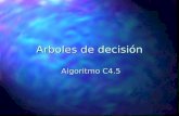 Arboles de decisión Algoritmo C4.5. Introducción n Objetivo: Estudiar algunos problemas del uso de árboles de decisión y analizar cómo los resuelve el.