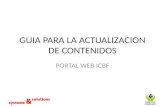 GUIA PARA LA ACTUALIZACION DE CONTENIDOS PORTAL WEB ICBF.