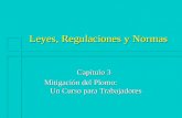 Leyes, Regulaciones y Normas Capítulo 3 Mitigación del Plomo: Un Curso para Trabajadores.