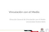 Vinculación con el Medio Dirección General de Vinculación con el Medio Universidad Andrés Bello.