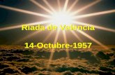 Riada de Valencia 14-Octubre-1957 Riada de Valencia 14-Octubre-1957.