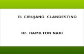 Dr. HAMILTON NAKI EL CIRUJANO CLANDESTINO Hamilton Naki, un sudafricano negro de 78 años, murió a finales de mayo. La noticia no figuró en los diarios,pero.