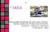 IKEA Universidad Autónoma de San Luis Potosí Nuevas tendencias de Neg. Internacionales Verónica Balderas Aguilera 17/Octubre /2012.