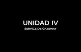 UNIDAD IV SERVICE DE GATEWAY. OBJETIVOS Use Asistente para configuración de Gateway para configurar de servicios Firewall, NAT y VPN. Use Asistente para.