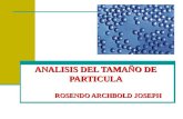 ANALISIS DEL TAMAÑO DE PARTICULA ROSENDO ARCHBOLD JOSEPH.