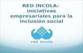 RED INCOLA: iniciativas empresariales para la inclusión social.